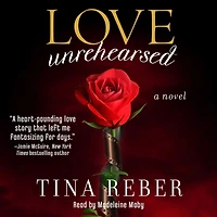 Love Unrehearsed: The Series, Book 2