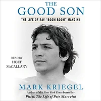 The Good Son: Life of Ray "Boom Boom" Mancini