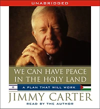 We Can Have Peace the Holy Land: A Plan That Will Work