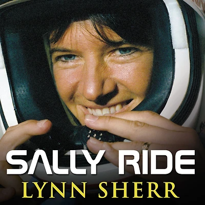 Sally Ride: America's First Woman Space