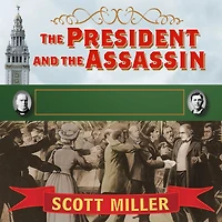 the President and Assassin: McKinley, Terror, Empire at Dawn of American Century