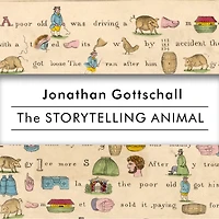 The Storytelling Animal: How Stories Make Us Human