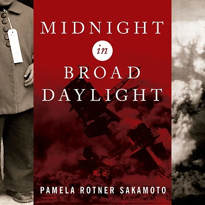 Midnight Broad Daylight: A Japanese American Family Caught Between Two Worlds
