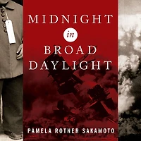Midnight Broad Daylight: A Japanese American Family Caught Between Two Worlds