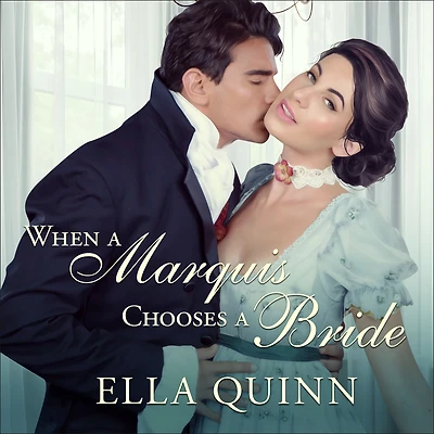 When a Marquis Chooses Bride