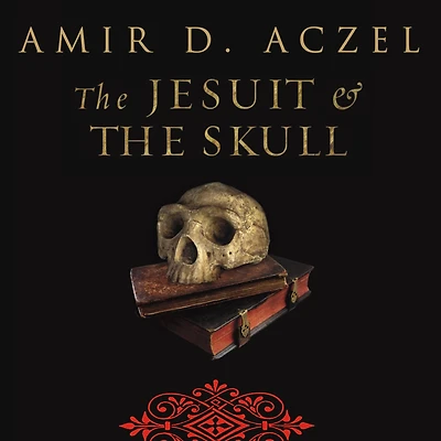 the Jesuit and Skull: Teilhard de Chardin, Evolution, Search for Peking Man