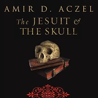 the Jesuit and Skull: Teilhard de Chardin, Evolution, Search for Peking Man