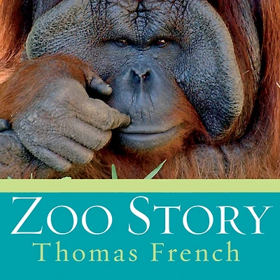Zoo Story: Life the Garden of Captives