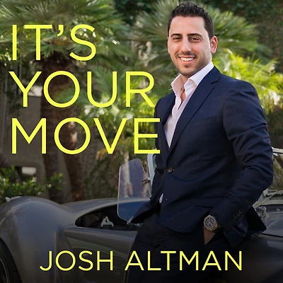 It's Your Move: My Million Dollar Method for Taking Risks With Confidence and Succeeding at Work Life