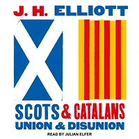 Scots and Catalans: Union Disunion