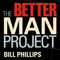 The Better Man Project: 2,476 tips and techniques that will flatten your belly, sharpen mind, keep you healthy happy for life!