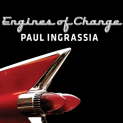Engines of Change: A History the American Dream Fifteen Cars