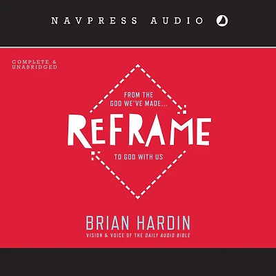 Reframe: From the God We've Made to With Us