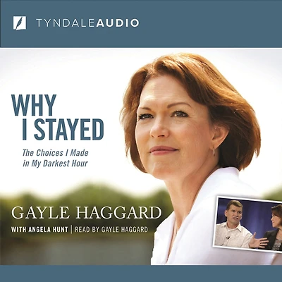 Why I Stayed: The Choices Made My Darkest Hour