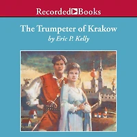 Trumpeter of Krakow (Newbery Medal Winner)