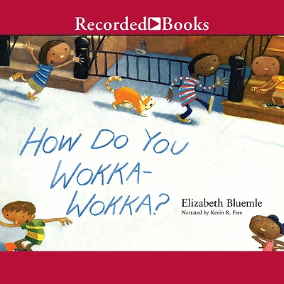 How Do You Wokka-Wokka?