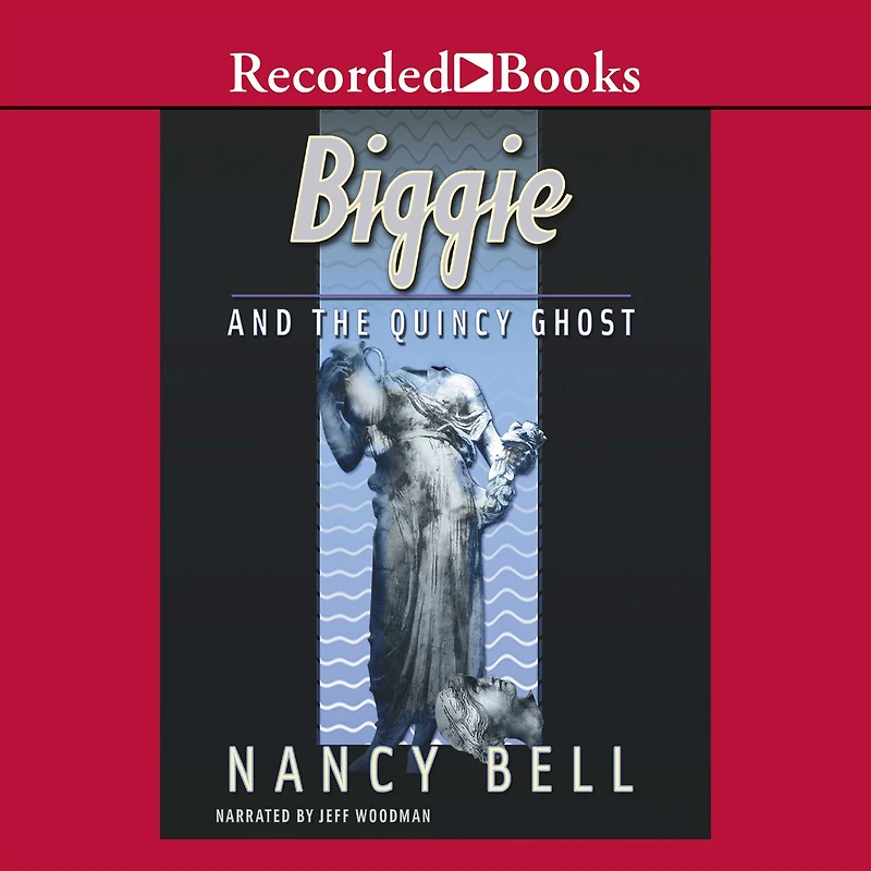 Biggie and the Quincy Ghost