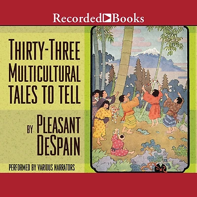Thirty-Three Multicultural Tales to Tell