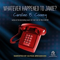 Whatever Happened to Janie?