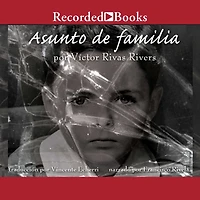 Asunto de familia: Memorias (A Memoir)