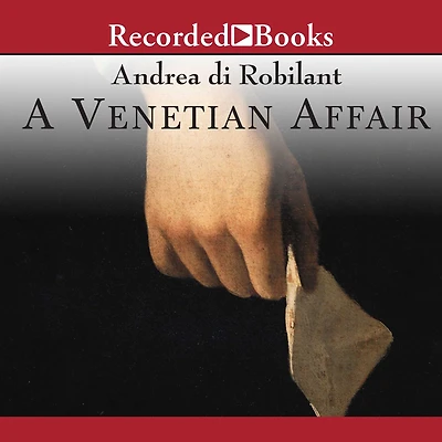 A Venetian Affair: A True Tale of Forbidden Love in the 18th Century