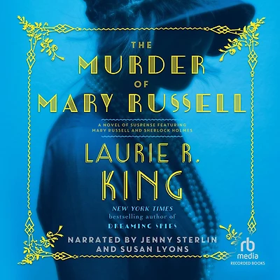 The Murder of Mary Russell (Mary and Sherlock Holmes Series #14)