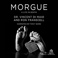 Morgue: A Life Death