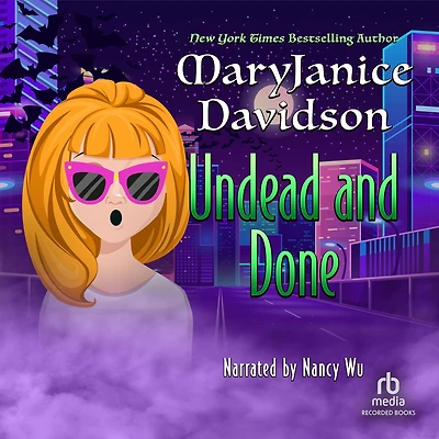 Undead and Done (Undead/Queen Betsy Series #15)