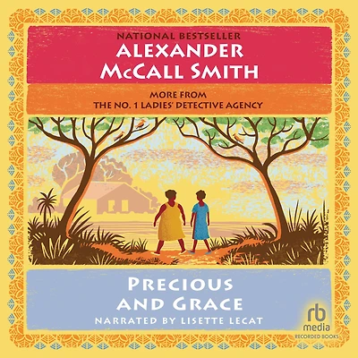 Precious and Grace (No. 1 Ladies' Detective Agency Series #17)