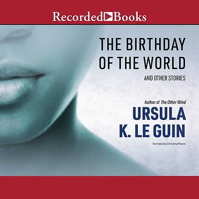 the Birthday of World: And Other Stories