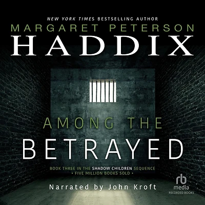 Among the Betrayed (Shadow Children Series #3)