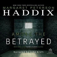 Among the Betrayed (Shadow Children Series #3)
