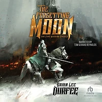 The Forgetting Moon (Five Warrior Angels Series #1)