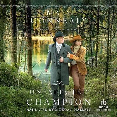 The Unexpected Champion (High Sierra Sweethearts Series #3)