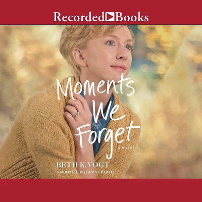Moments We Forget