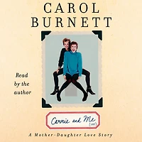 Carrie and Me: A Mother-Daughter Love Story