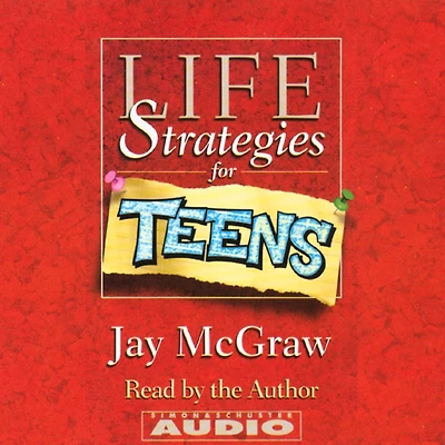 Life Strategies For Teens (Abridged)