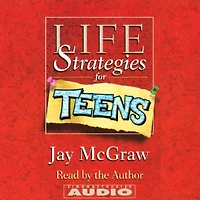 Life Strategies For Teens (Abridged)