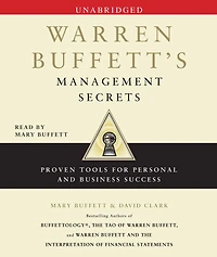 Warren Buffett's Management Secrets: Proven Tools for Personal and Business Success