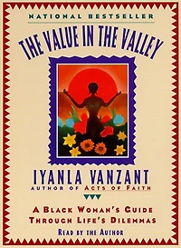 The Value Valley: A Black Woman's Guide Through Life's Dilemmas (Abridged)