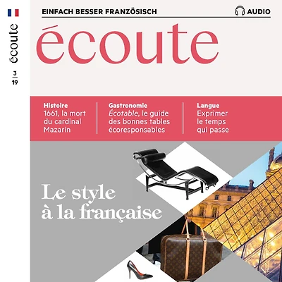 Französisch lernen Audio - Der französische Stil: Écoute Audio 03/19 - Le style à la française (Abridged)
