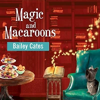 Magic and Macaroons (Magical Bakery Series #5)