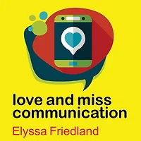 Love and Miss Communication