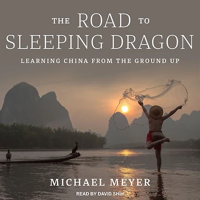 the Road to Sleeping Dragon: Learning China from Ground Up