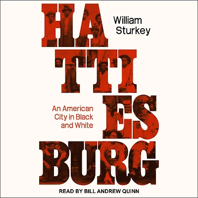 Hattiesburg: An American City Black And White
