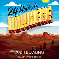 24 Hours Nowhere
