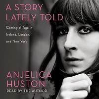 A Story Lately Told: Coming of Age Ireland, London, and New York
