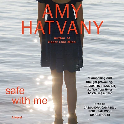 Safe with Me: A Novel