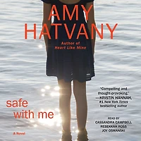 Safe with Me: A Novel