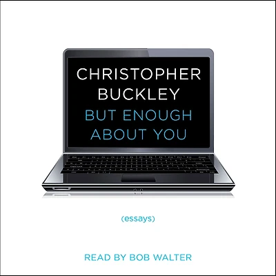 But Enough About You: Essays